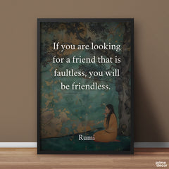 If You Are Looking For A Friend | Pearls of Rumi | Quotation Poster Wall Art