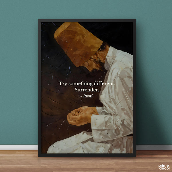 Try Something Different, Surrender | Pearls of Rumi | Quotation Poster Wall Art