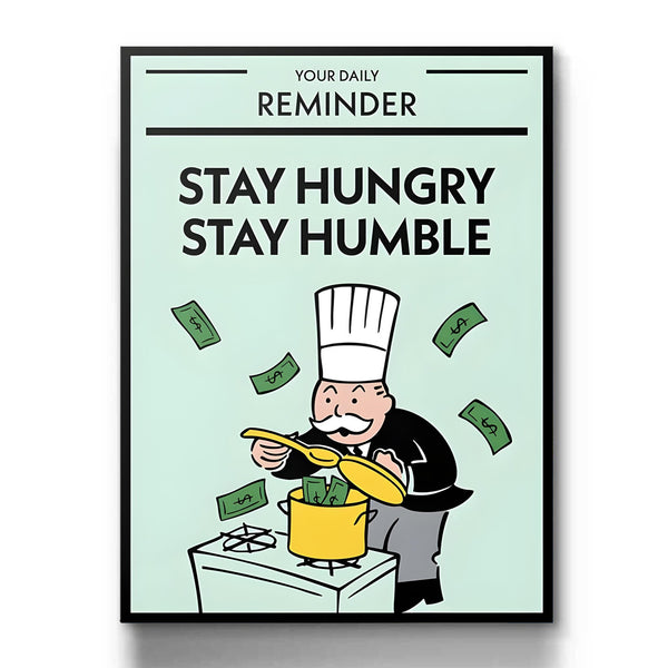 Stay Hugry Stay Humble