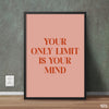 Pink & Pastel Red Your Only Limit | Motivational Wall Art