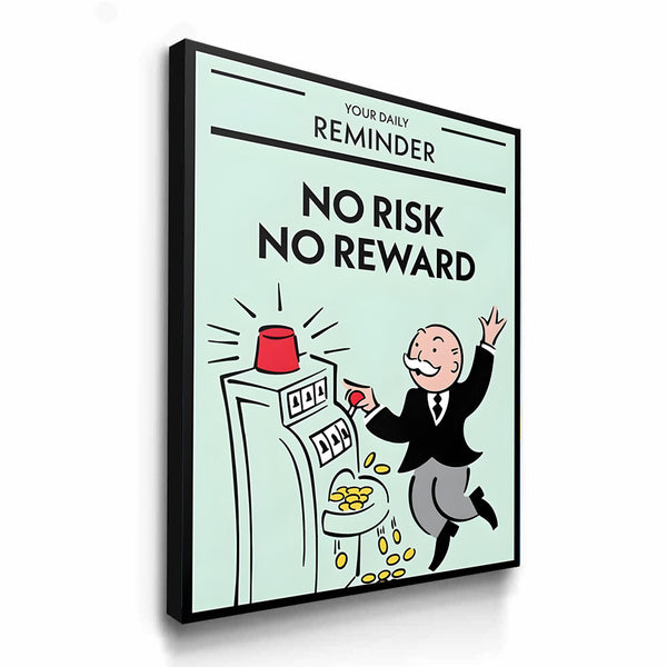 No Risk No Reward
