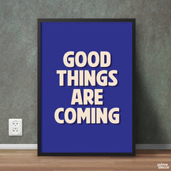 Good Things Are Coming Funky Blue | Motivational Wall Art - Prime Décor