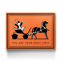 You Are Your Only Limit