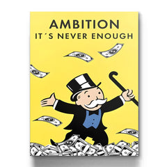 Ambition Is Never Enough