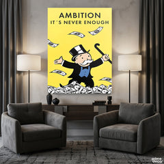 Ambition Is Never Enough