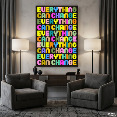 Everything Can Change