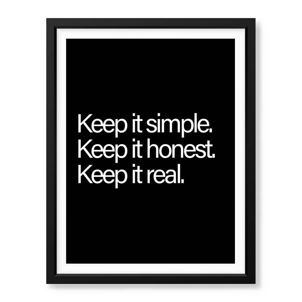 Keep It Simple, Keep It Honest, Keep It Real | Abstract Motivation Artwork #00118 - Prime Décor
