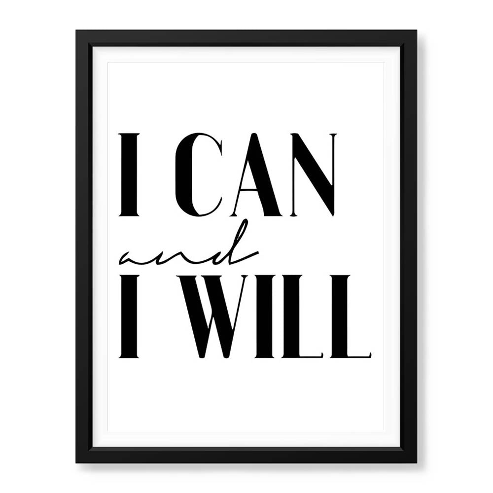I Can & I Will Motivational Black & White Art Design | Abstract Motivational Artwork #00137 - Prime Décor