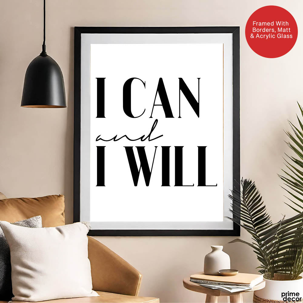 I Can & I Will Motivational Black & White Art Design | Abstract Motivational Artwork #00137 - Prime Décor