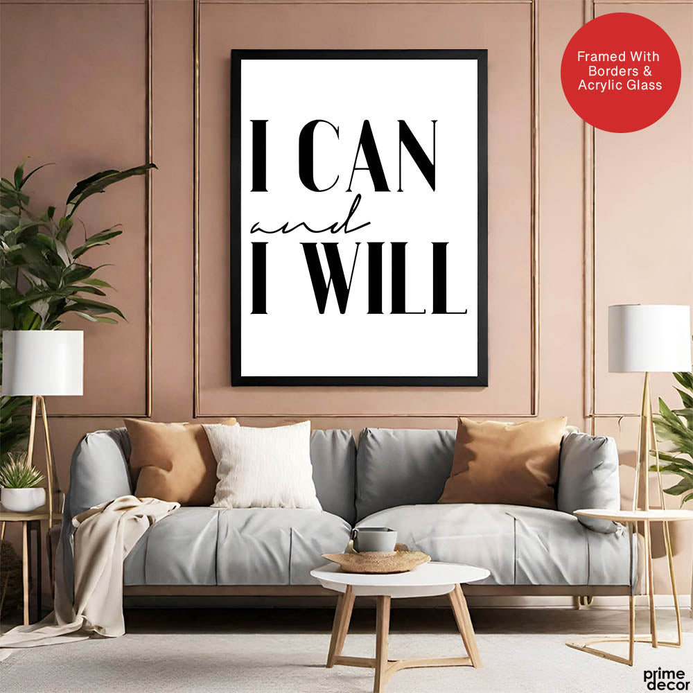 I Can & I Will Motivational Black & White Art Design | Abstract Motivational Artwork #00137 - Prime Décor