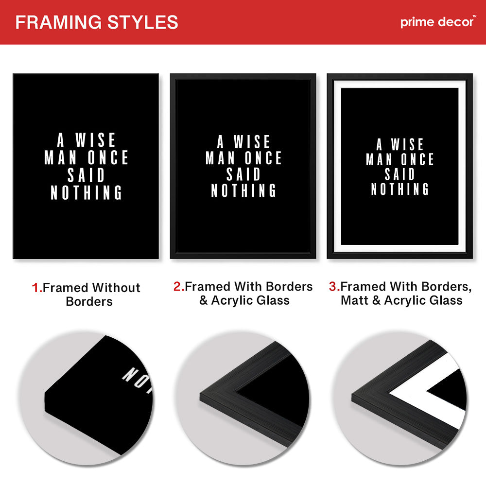 A Wise Man Once Said Nothing | Abstract Motivational Artwork #00145 - Prime Décor