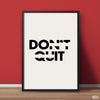 Don't Quit DO IT Black Typography | Motivational Wall Art