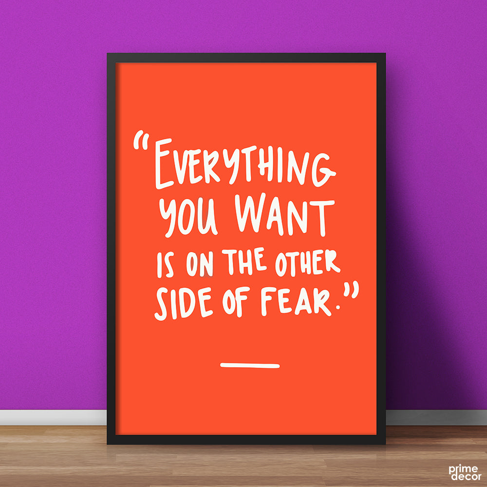 Everything You Want Is On The Other Side Typography | Motivational Wall Art - Prime Décor
