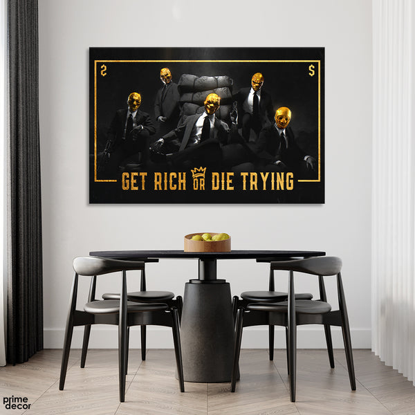 Get Rich Or Die Trying (Single Panel) Motivational Wall Art