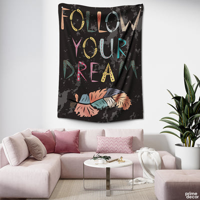 Follow Your Dream Typography| Motivational Tapestry