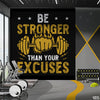 Be Stronger Than Your Excuses Typography | Gym Wallpaper Mural