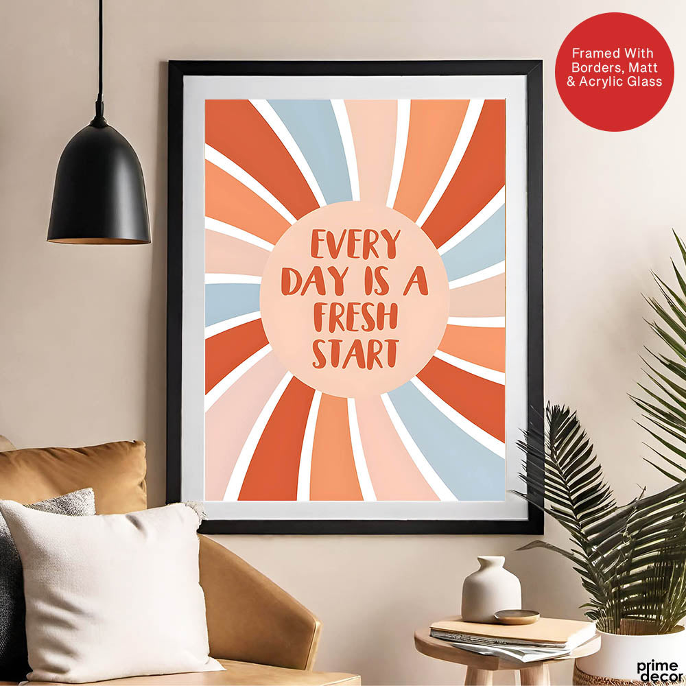Every Day Is A Fresh Start | Motivational Colorful Office Artwork #0040 - Prime Décor