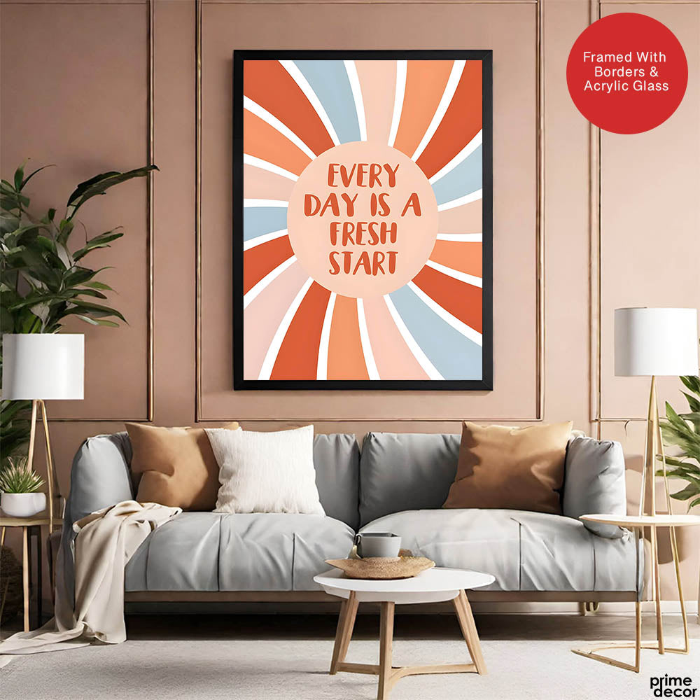 Every Day Is A Fresh Start | Motivational Colorful Office Artwork #0040 - Prime Décor