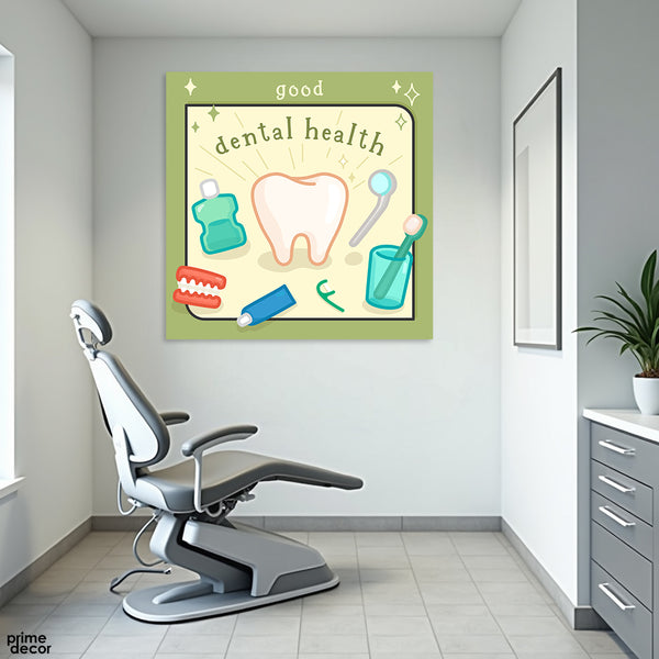Good Dental Health (Single Panel) Health Care Wall Art