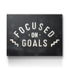 Focused On Goals