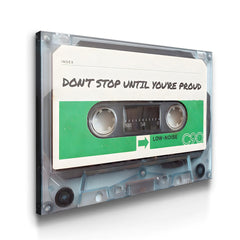 Don't Stop Until You're Proud