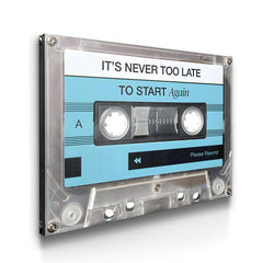 It's Never Too Late
