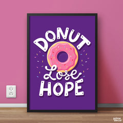Donut Lose Hope Typography With Purple Background | Food Wall Art - Prime Décor