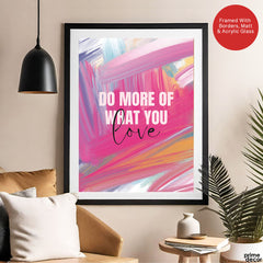 Do More Of What You Love | Abstract Fashion Artwork #00660