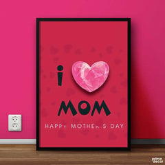 I Love Mom | Family Poster Wall Art - Prime Décor
