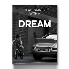 It All Starts With A Dream