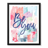 Be You Motivational Art Over Colorful Background | Abstract Motivational Artwork #0096