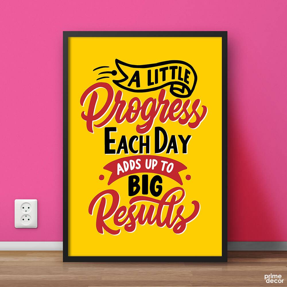 A Little Progress Each Day | Motivational Poster Wall Art - Prime Décor