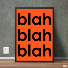Blah Blah Blah Orange Black Typography | Funny Poster Wall Art - Prime Décor