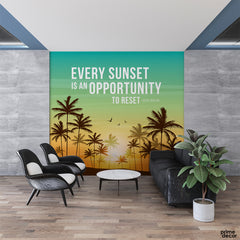 Every Sunsit Is An Opportunity | Wallpaper Mural - Prime Décor