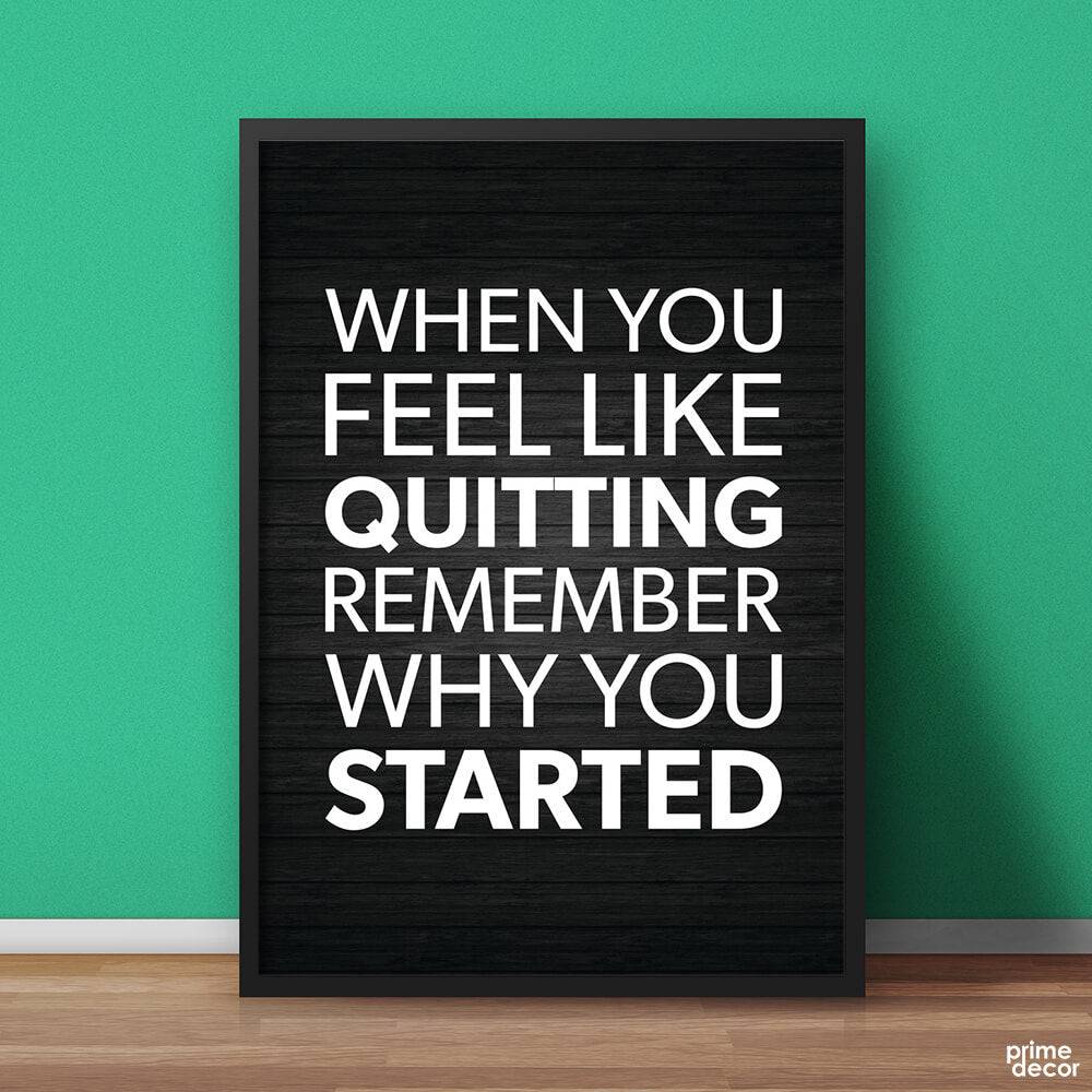 B&W Remember Why You Started | Motivational Poster Wall Art - Prime Décor