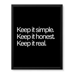 Keep It Simple, Keep It Honest, Keep It Real | Abstract Motivation Artwork #00118