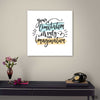 Your Imagination (Square Panel) Motivational Wall Art