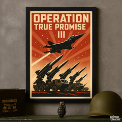 Operation True Promise III | Iran War 2025 | Army Poster Wall Art