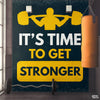 Time To Get Stronger Motivational Typography | Gym Wallpaper Mural