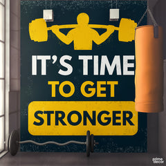 Time To Get Stronger Motivational Typography | Gym Wallpaper Mural - Prime Décor
