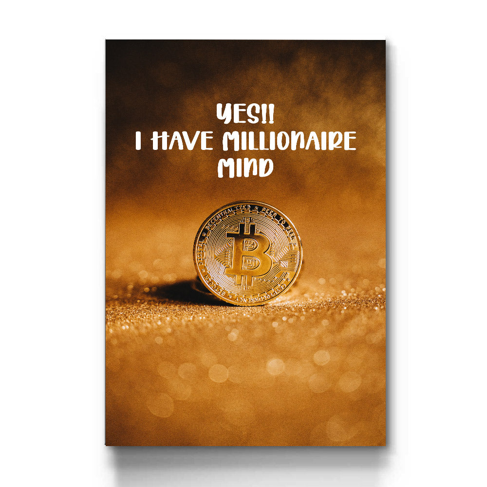 Yes i have a millionaire mind On Sale - Prime Décor