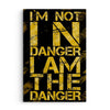 i am the danger