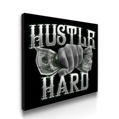 Hustle hard