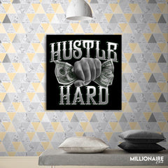 Hustle hard