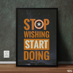Stop Wishing Start Doing | Motivational Poster Wall Art - Prime Décor