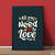 All You Need Is Love | Motivational Poster Wall Art