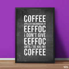 Coffee Addict | Funny Poster Wall Art - Prime Décor