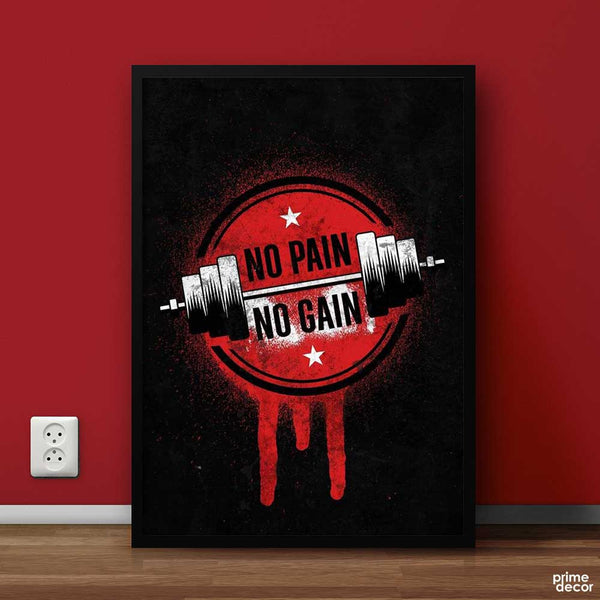 No Pain No Gain | Gym Motivational Poster Wall Art - Prime Décor
