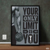 Your Only Limit Body Building | Fitness Poster Wall Art