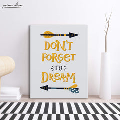 “Don’t Forget To Dream” Nursery Poster Art - Prime Décor